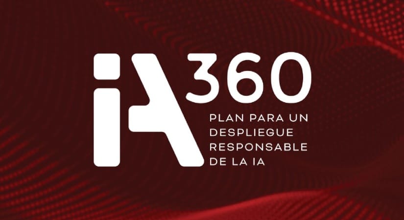 Plan IA360: la estrategia para acelerar la integración de la inteligencia artificial en el tejido empresarial