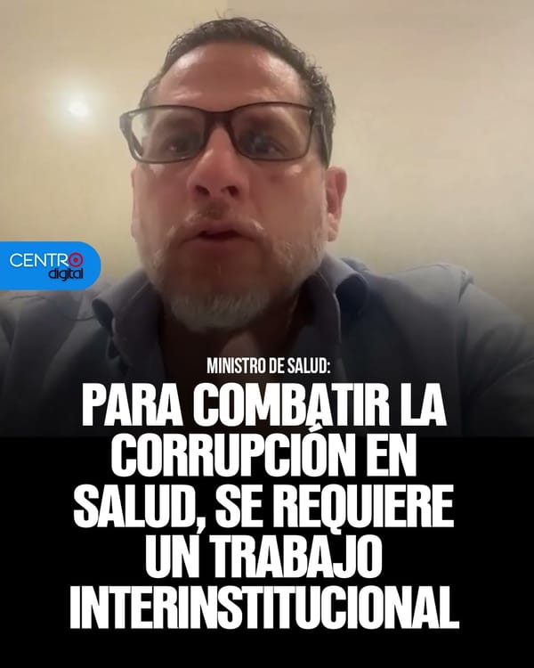 Gobierno fortalece la lucha contra la corrupción en el sistema sanitario nacional
