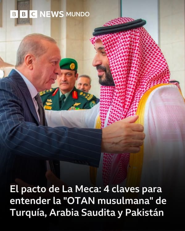 El pacto de La Meca: Claves para comprender la alianza de defensa entre Turquía, Arabia Saudita y Pakistán