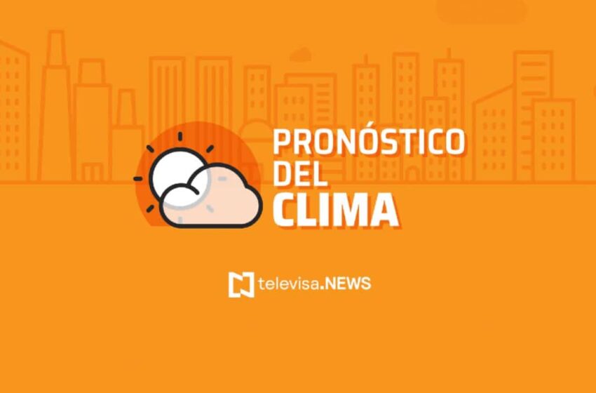  Clima hoy México: Ambiente frío prevalece en gran parte del país – Noticieros Televisa