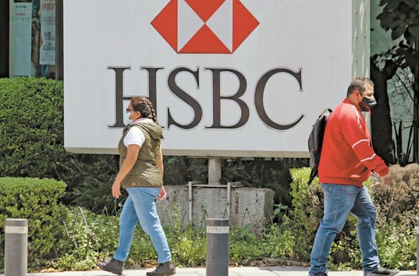  Banca hace esfuerzos para no reflejar tan rápido el alza de tasa en sus créditos: HSBC