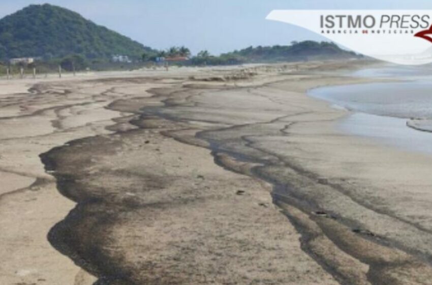  Derrame de combustible contamina cuatro playas de Oaxaca – Istmo Press