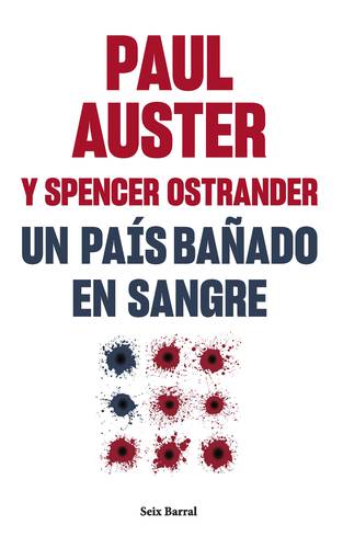  Paul Auster: Un país bañado en sangre