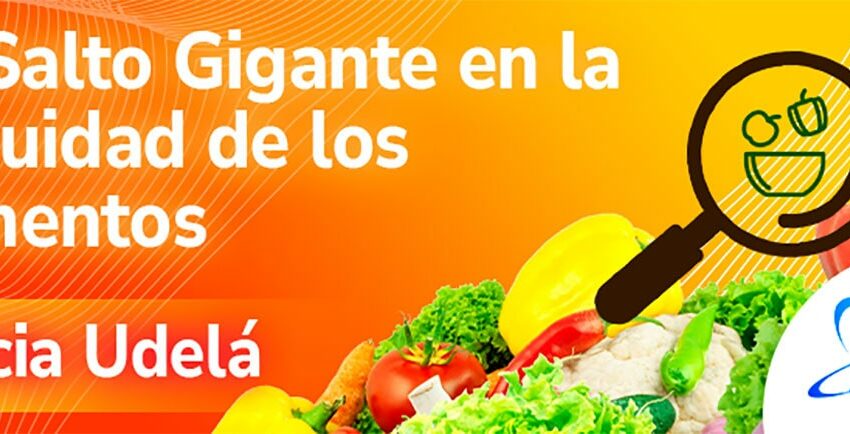  Un Salto Gigante en la Inocuidad de los Alimentos