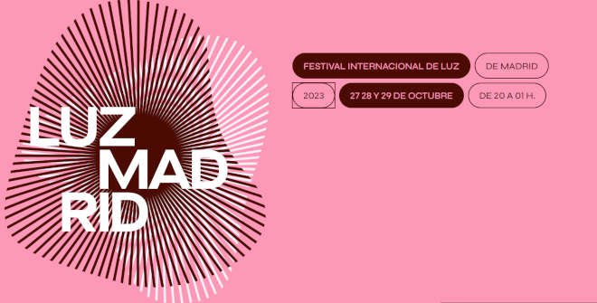  Vuelve LuzMadrid. Festival Internacional de Luz de Madrid