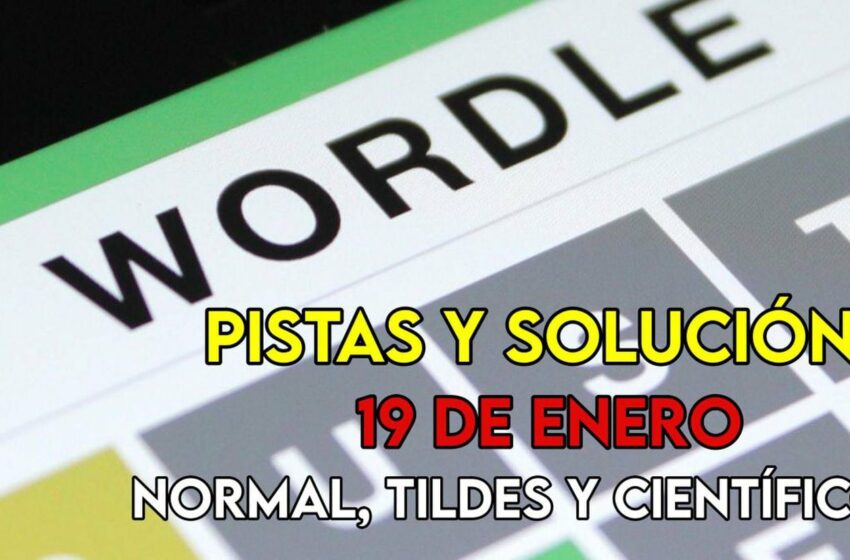 Wordle En Español, Científico Y Tildes Para El Reto De Hoy 19 De Enero ...