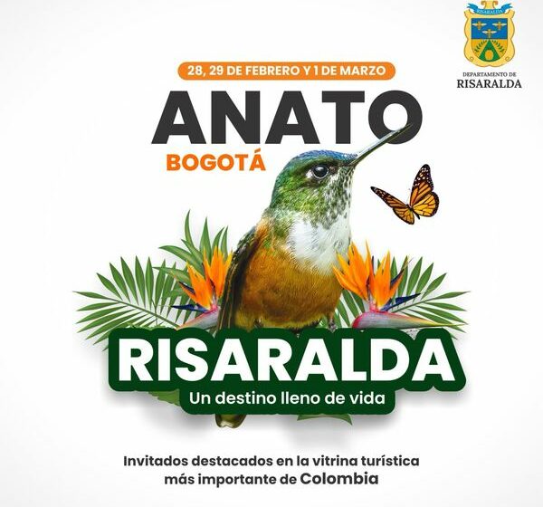  Risaralda será protagonista de la Vitrina Turística de Anato en 2024