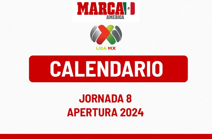  Próximos partidos de Liga MX 2024: horarios y dónde ver la Jornada 8 del futbol mexicano