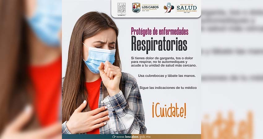  Emiten recomendaciones para prevenir enfermedades respiratorias en Los Cabos