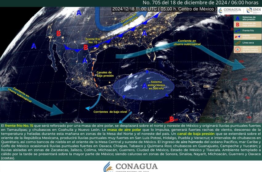  Frente frío no. 15 reforzado, originará lluvias fuertes a muy fuertes, descenso de la …