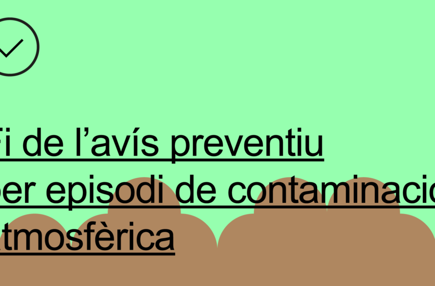  Desactivado el aviso preventivo de contaminación por PM₁₀ – Ajuntament de Barcelona