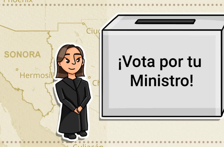  ¿Cuántos jueces se van a elegir en Sonora? – Serendipia