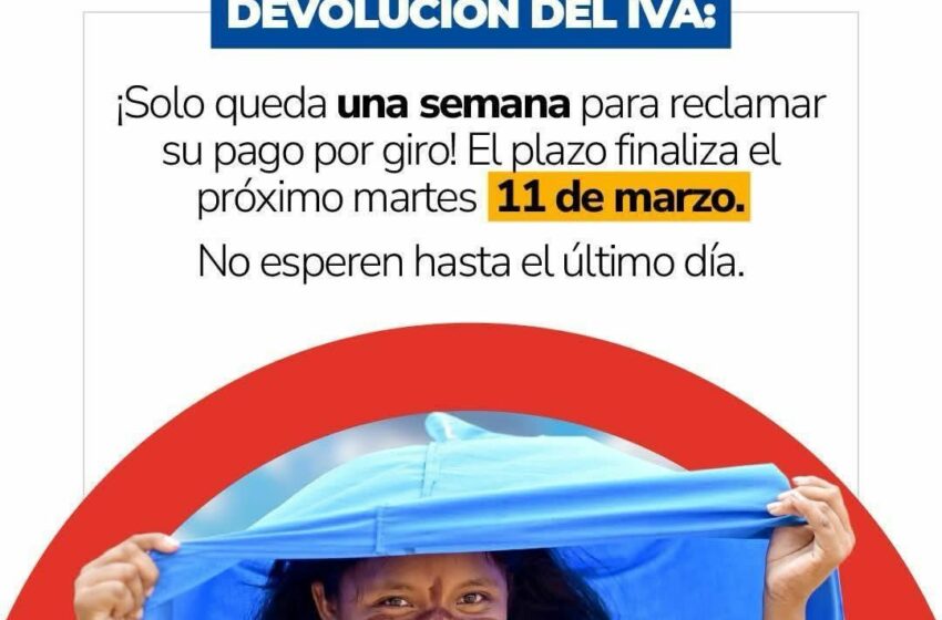  Secretaría de Desarrollo Social invita a reclamar la Devolución del IVA, solo hay plazo hasta mañana 11 de marzo