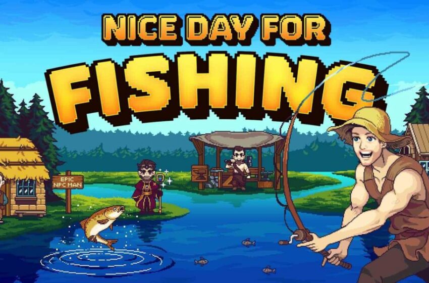 Revisión: Nice Day for Fishing – Una aventura épica de pesca y combate – OneDigital