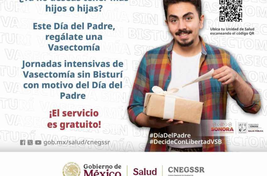 Promueve Gobierno de Sonora la vasectomía sin bisturí como método de planificación familiar