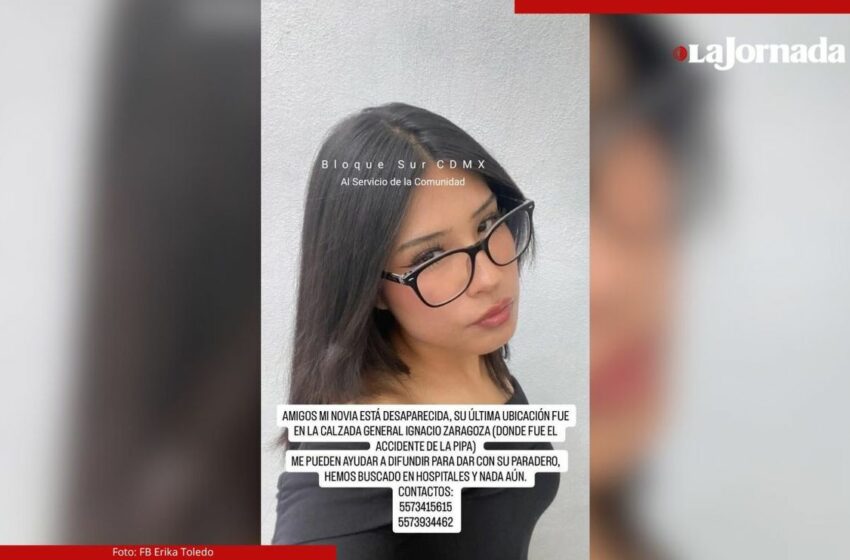  Buscan familiares a la joven Ana Barragán tras explosión de pipa en Iztapalapa