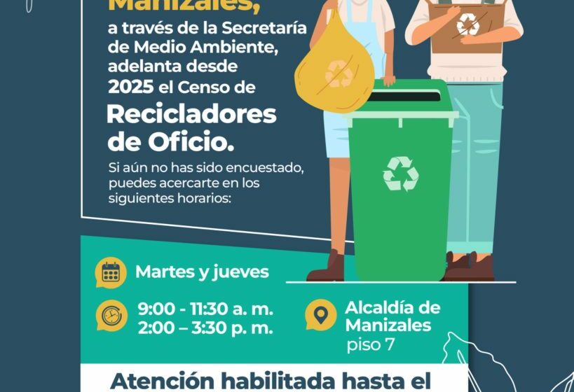  Manizales progresa con el Censo de Recicladores de Oficio 2025–2026: inclusión y gestión …