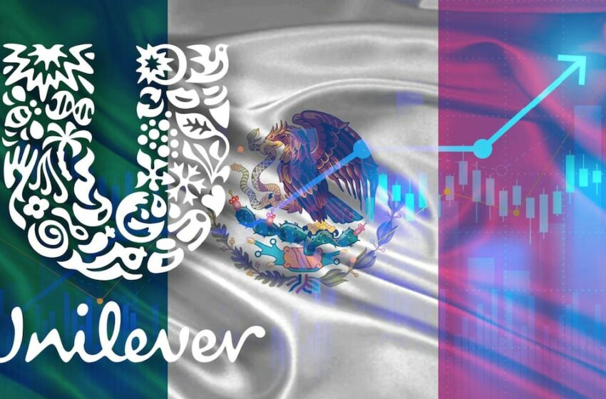  Unilever anuncia inversión de 9 mil 400 mdp en Edomex: Expandirá sus plantas como parte …