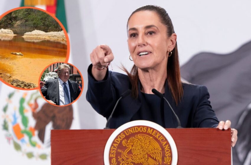  Sheinbaum exige a Grupo México cumplir con reparación del Río Sonora – Polemón