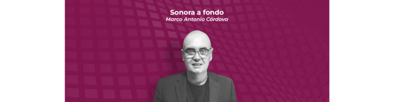  La industria que cambió la vocación económica de Sonora