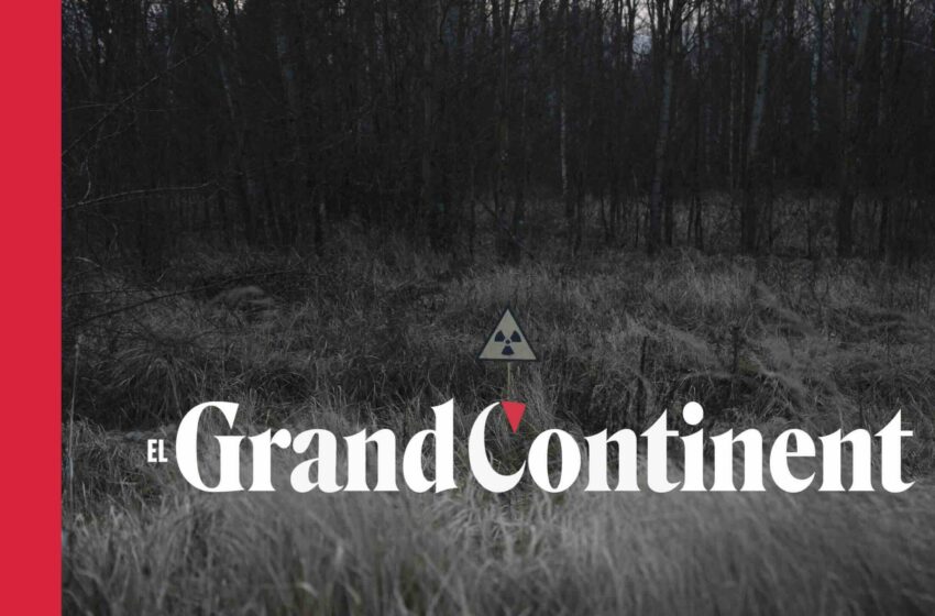  En la zona: el KGB en Chernóbil – El Grand Continent