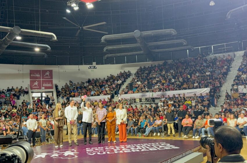  Programa Fortalecimiento Económico apoya a 16 mil familias en Sonora