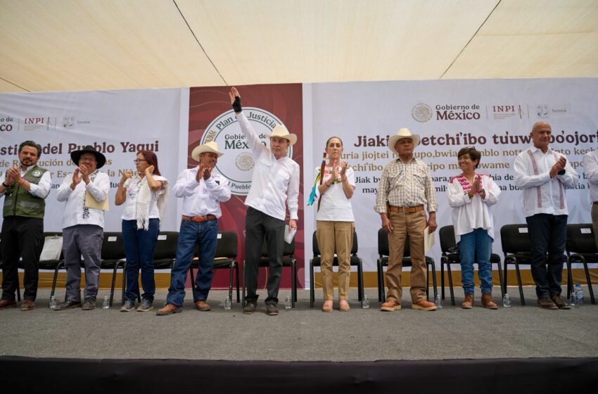  Inversión de 18 mil MDP para el Pueblo Yaqui anuncian en Sonora | Eme equis