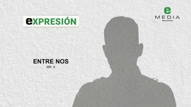  Entre Nos: Columna de Mr. X del 20 de Junio de 2026 – Expreso