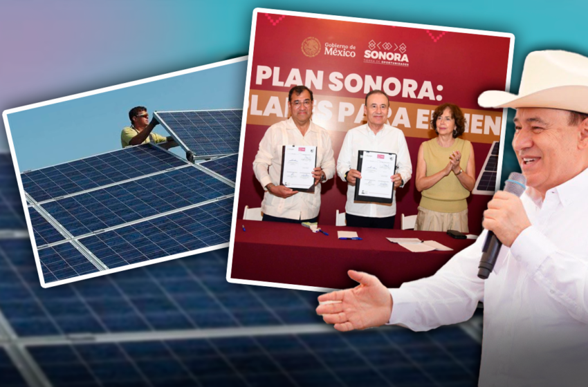  Arranca en Sonora el programa Techos Solares para el Bienestar; familias podrán reducir …